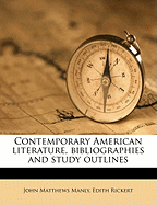 Contemporary American Literature, Bibliographies and Study Outlines