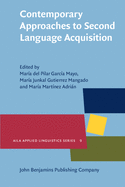 Contemporary Approaches to Second Language Acquisition