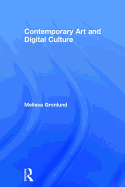 Contemporary Art and Digital Culture