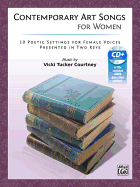 Contemporary Art Songs for Women: 10 Poetic Settings for Female Voices Presented in Two Keys