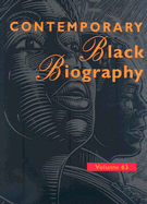 Contemporary Black Biography: Profiles from the International Black Community - Pendergast, Sara (Editor), and Pendergast, Tom (Editor)