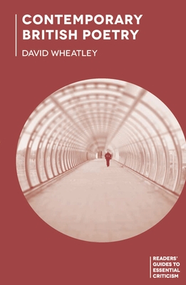 Contemporary British Poetry - Wheatley, David