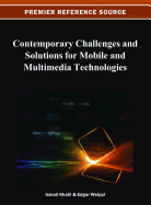 Contemporary Challenges and Solutions for Mobile and Multimedia Technologies