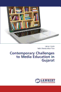 Contemporary Challenges to Media Education in Gujarat