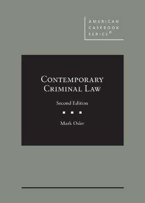 Contemporary Criminal Law - Osler, Mark