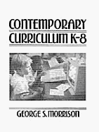 Contemporary Curriculum K-Eight