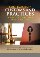 Contemporary Customs and Practices in the South Eastern Part of Nigeria