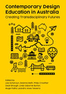 Contemporary Design Education in Australia: Creating Transdisciplinary Futures