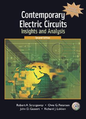 Contemporary Electric Circuits: Insights and Analysis - Strangeway, Robert A, and Petersen, Owe G, and Gassert, John D