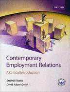 Contemporary Employment Relations: A Critical Introduction