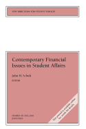Contemporary Financial Issues in Student Affairs: New Directions for Student Services, Number 103