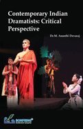 Contemporary Indian Dramatists Critical Perspective