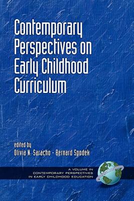 Contemporary Influences in Early Childhood Curriculum (PB) - Saracho, Olivia Natividad (Editor)