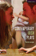 Contemporary Irish Plays: Freefall; Forgotten; Drum Belly; Planet Belfast; Desolate Heaven; The Boys of Foley Street