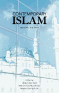 Contemporary Islam: Dynamic, not Static