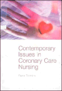 Contemporary Issues in Coronary Care Nursing