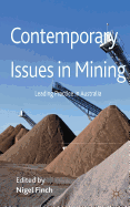 Contemporary Issues in Mining: Leading Practice in Australia