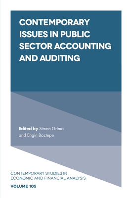 Contemporary Issues in Public Sector Accounting and Auditing - Grima, Simon (Editor), and Boztepe, Engin (Editor)