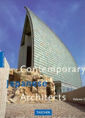 Contemporary Japanese Architects: Vol. 2 - Jodidio, Philip, and Meyhofer, Dirk