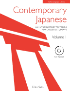 Contemporary Japanese Volume 1: An Introductory Textbook for College Students