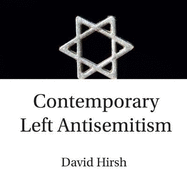 Contemporary Left Antisemitism