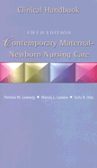 Contemporary Maternal-Newborn Nursing Clinical Handbook - Ladewig, Patricia A Weiland, and London, Marcia L, and Olds, Sally Brookens