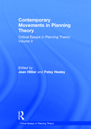 Contemporary Movements in Planning Theory: Critical Essays in Planning Theory: Volume 3