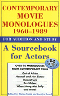 Contemporary Movie Monologues 1960-1989: For Audition and Study: A Sourcebook for Actors