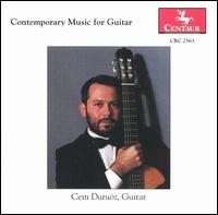 Contemporary Music for Guitar - Cem Duruz (guitar)