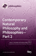 Contemporary Natural Philosophy and Philosophies - Part 2