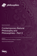 Contemporary Natural Philosophy and Philosophies - Part 3