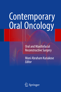 Contemporary Oral Oncology: Oral and Maxillofacial Reconstructive Surgery