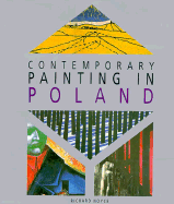 Contemporary Painting in Poland - Noyce, Richard, and Fine Art Publishing