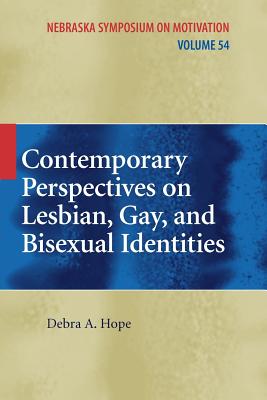 Contemporary Perspectives on Lesbian, Gay, and Bisexual Identities - Hope, Debra A. (Editor)