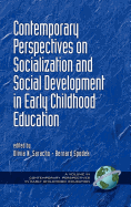 Contemporary Perspectives on Socialization and Social Development in Early Childhood Education (PB)