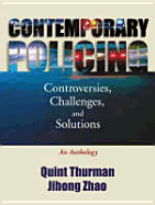 Contemporary Policing: Controversies, Challenges, and Solutions: An Anthology