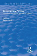 Contemporary Portugal: Dimensions of Economic and Political Change