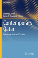 Contemporary Qatar: Examining State and Society