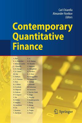 Contemporary Quantitative Finance: Essays in Honour of Eckhard Platen - Chiarella, Carl (Editor), and Novikov, Alexander (Editor)