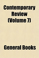 Contemporary Review Volume 7