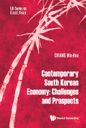 Contemporary South Korean Economy: Challenges and Prospects