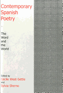 Contemporary Spanish Poetry: The Word and the World