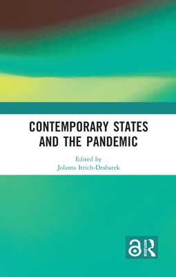 Contemporary States and the Pandemic - Itrich-Drabarek, Jolanta (Editor)