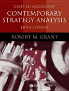 Contemporary Strategy Analysis, Cases - Grant, Robert M