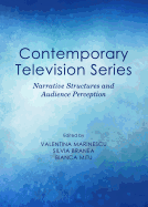 Contemporary Television Series: Narrative Structures and Audience Perception