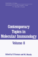 Contemporary Topics in Molecular Immunology