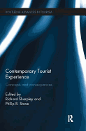 Contemporary Tourist Experience: Concepts and Consequences