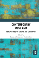 Contemporary West Asia: Perspectives on Change and Continuity