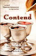Contend: A Survey of Christian Apologetics on a High School Level