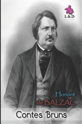 Contes bruns - Chasles, Philarete, and Rabou, Charles, and De Balzac, Honore